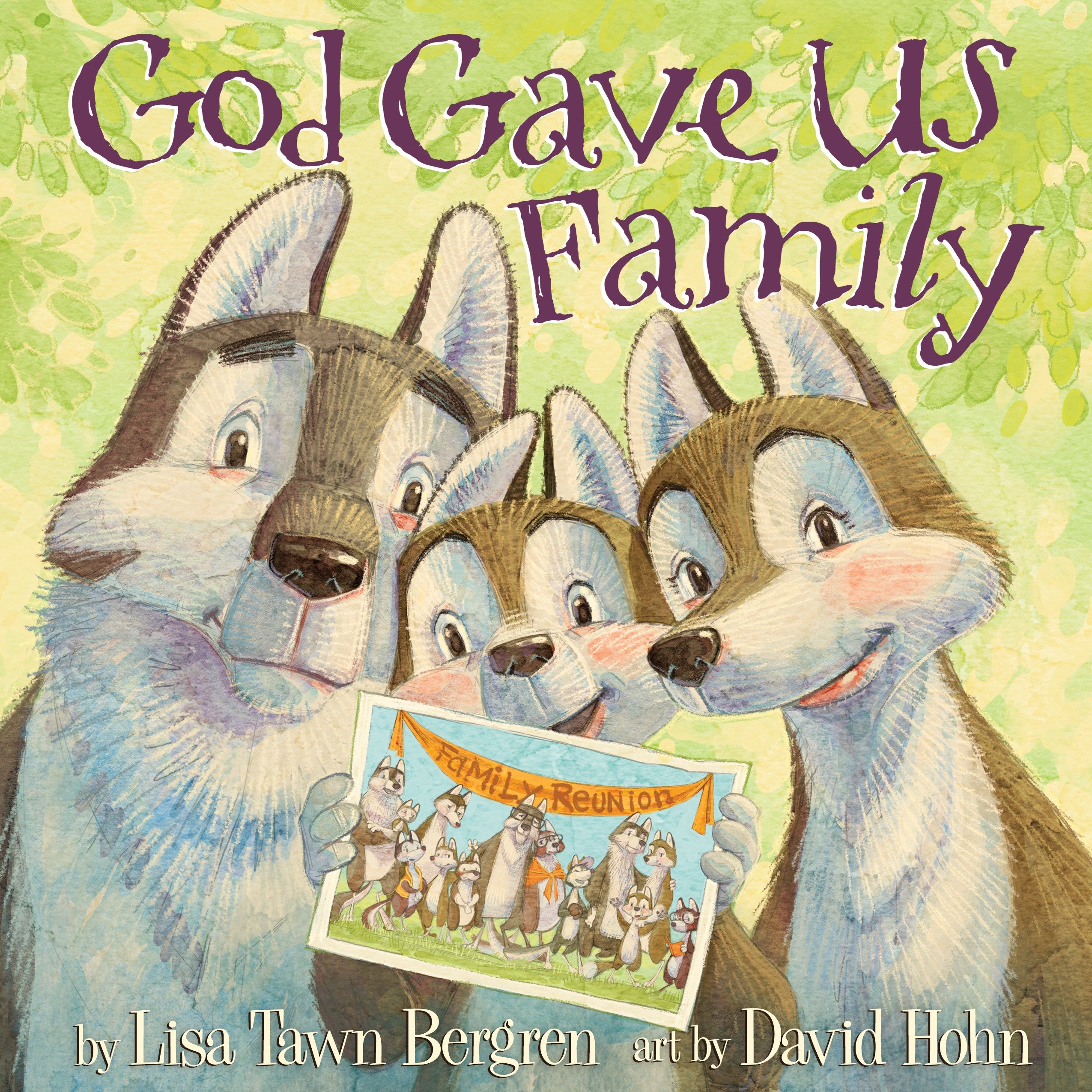 9781601428769 God Gave Us Family: A Picture Book
