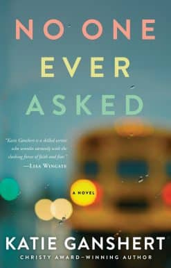 No One Ever Asked: A Novel