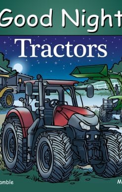 Good Night Tractors