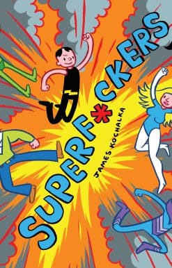SuperF*ckers (SuperF*ckers 1)