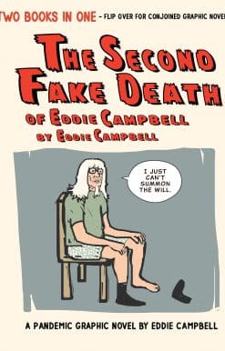 The Second Fake Death of Eddie Campbell & The Fate of the Artist