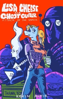Lisa Cheese and Ghost Guitar (Book 1): Attack of the Snack