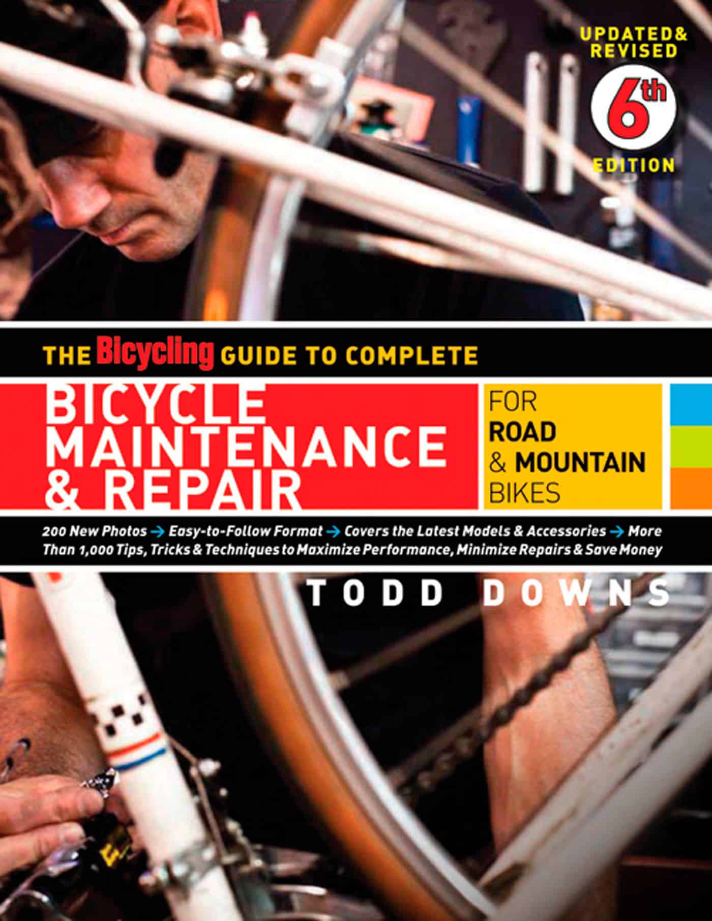 9781605294872 The Bicycling Guide to Complete Bicycle Maintenance & Repair: For Road & Mountain Bikes