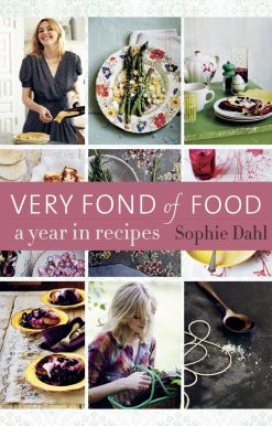 A Year in Recipes [A Cookbook]: Very Fond of Food