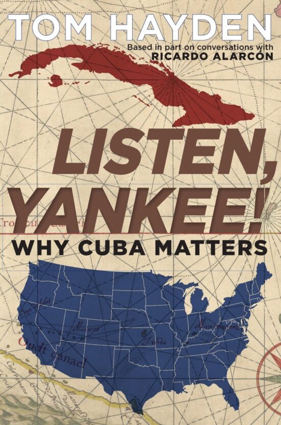 Why Cuba Matters: Listen, Yankee!