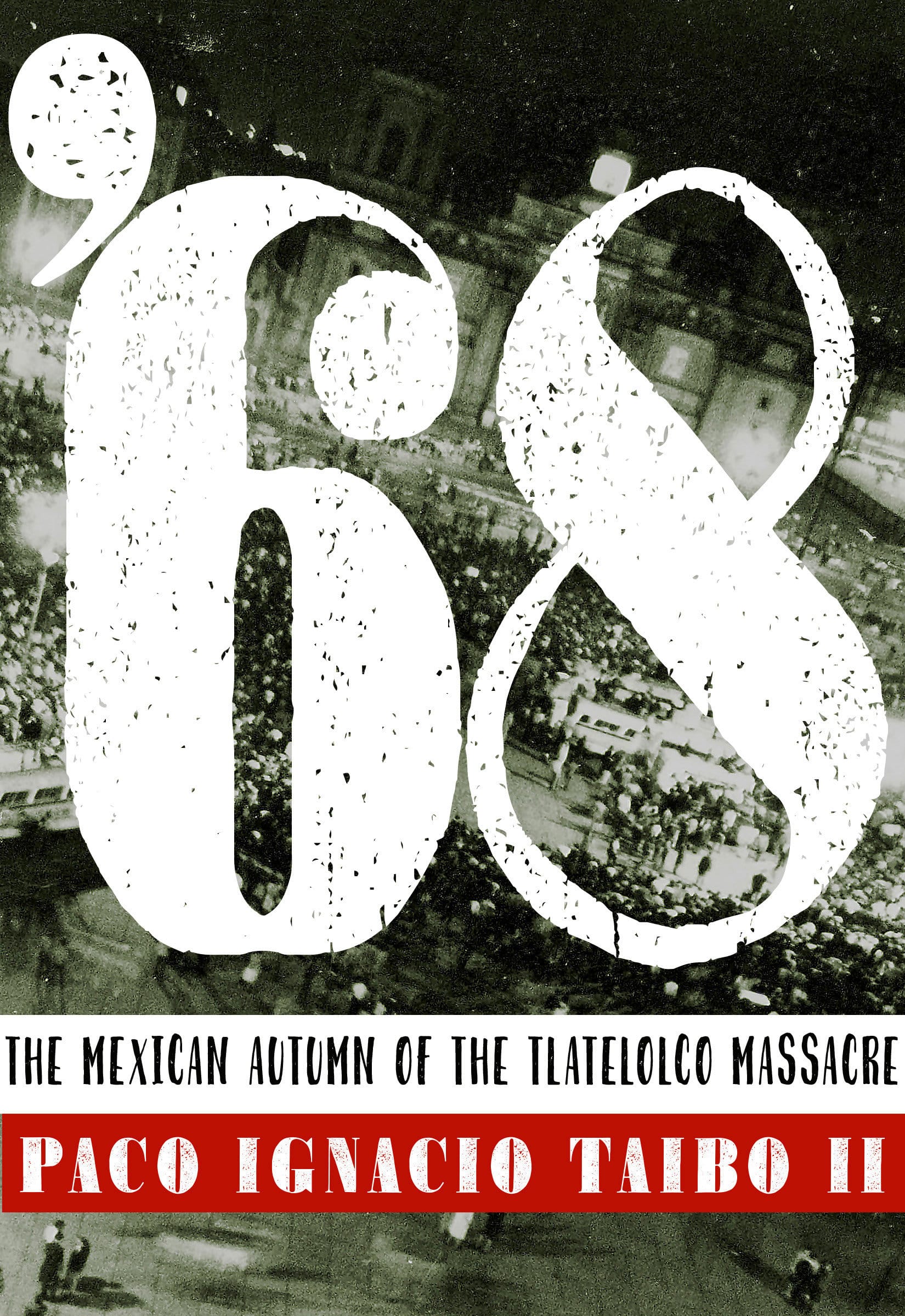 9781609808518 El otoño mexicano de la masacre de Tlatelolco: '68
