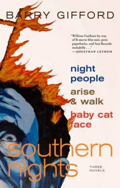 Southern Nights: Night People, Arise and Walk, Baby Cat Face