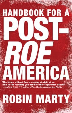 Handbook for a Post-Roe America