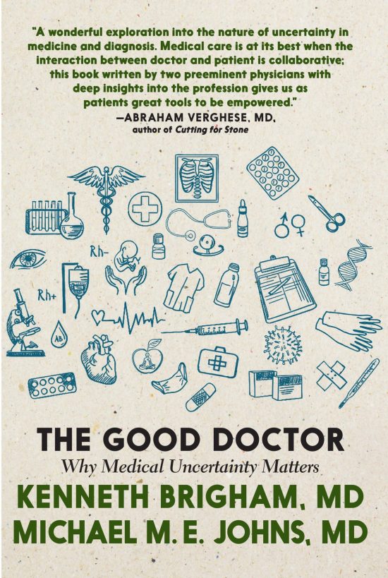 Why Medical Uncertainty Matters: The Good Doctor
