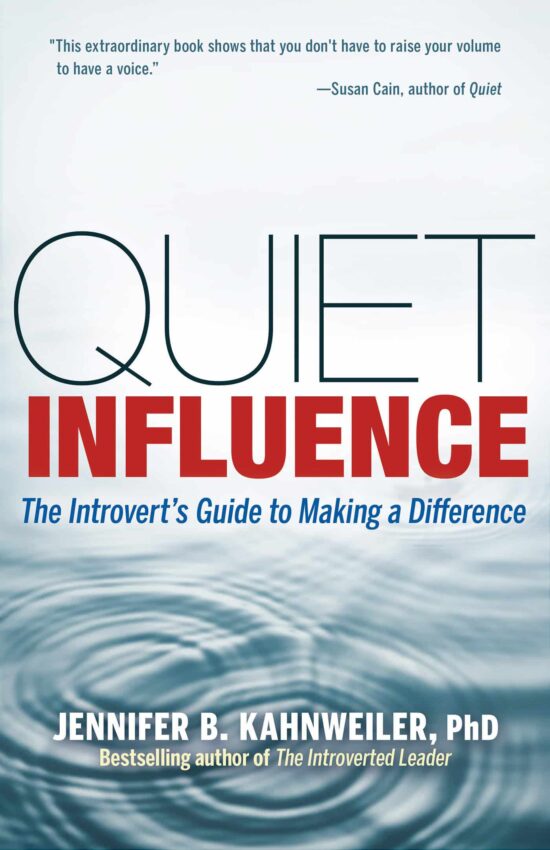 The Introvert's Guide to Making a Difference: Quiet Influence