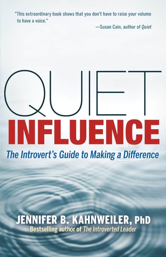 The Introvert's Guide to Making a Difference: Quiet Influence