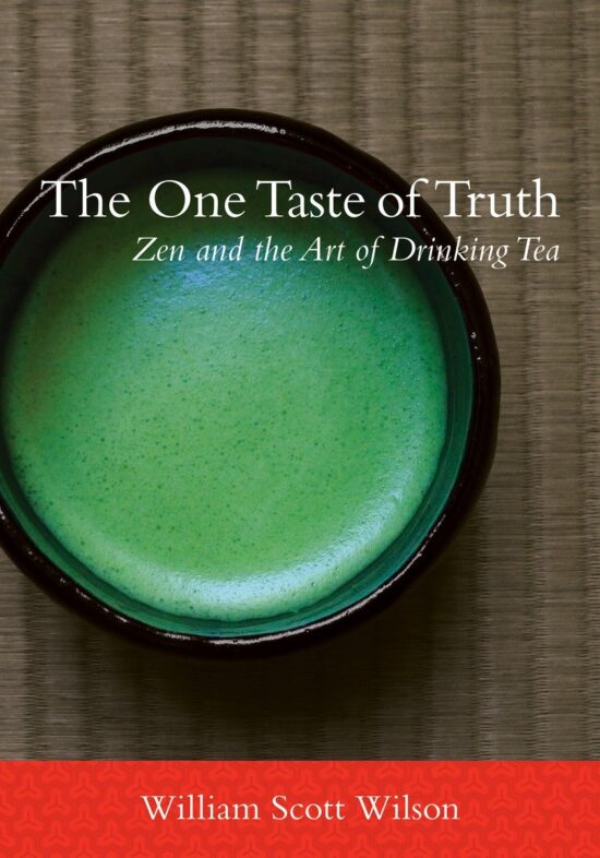 Zen and the Art of Drinking Tea: The One Taste of Truth