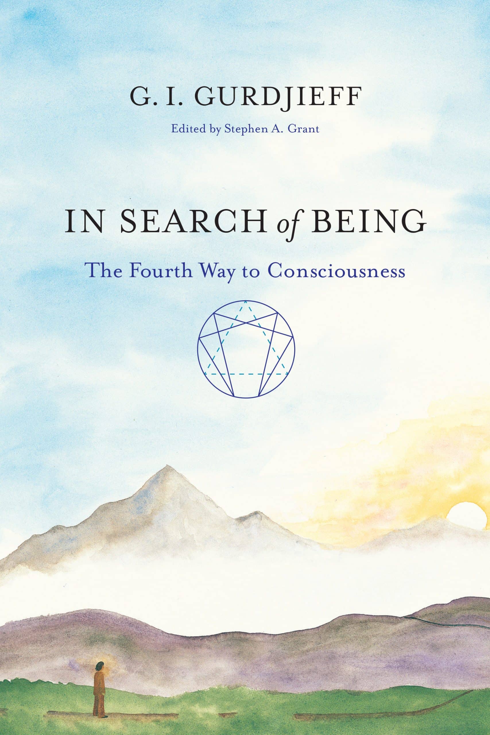 9781611800821 In Search of Being: The Fourth Way to Consciousness