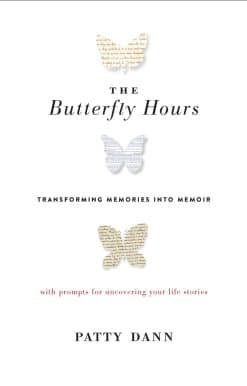 Transforming Memories into Memoir: The Butterfly Hours
