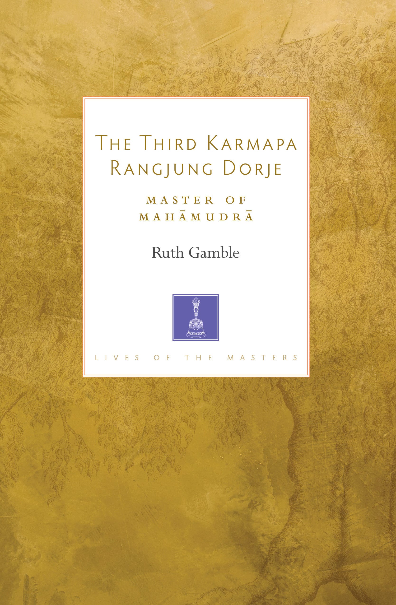 9781611807080 Master of Mahamudra: The Third Karmapa Rangjung Dorje