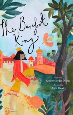 The Barefoot King: A Story about Feeling Frustrated