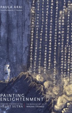 Painting Enlightenment: Healing Visions of the Heart Sutra