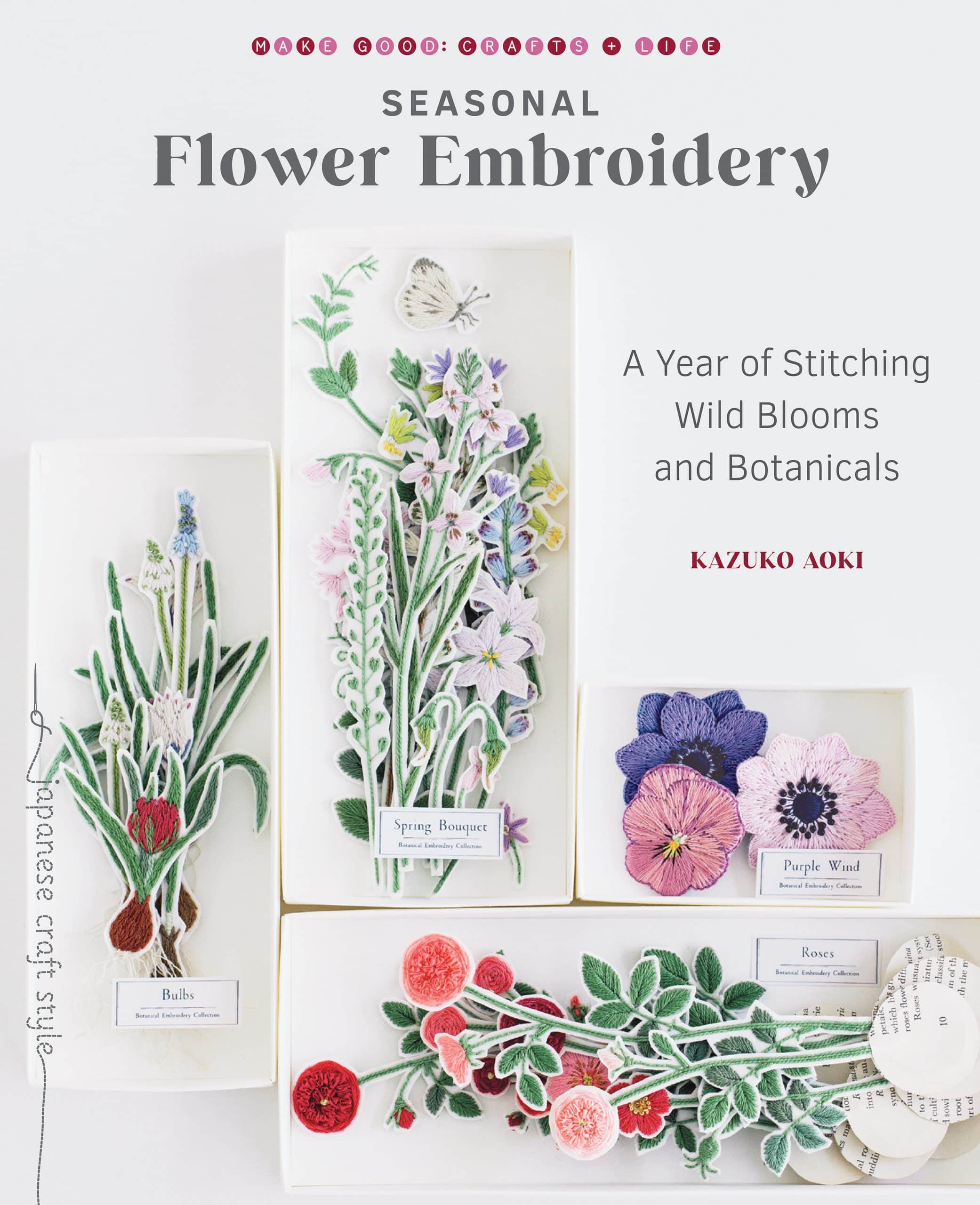 9781611808926 Seasonal Flower Embroidery: A Year of Stitching Wild Blooms and Botanicals