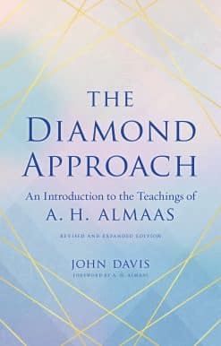 The Diamond Approach: An Introduction to the Teachings of A. H. Almaas