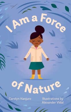 I Am a Force of Nature: