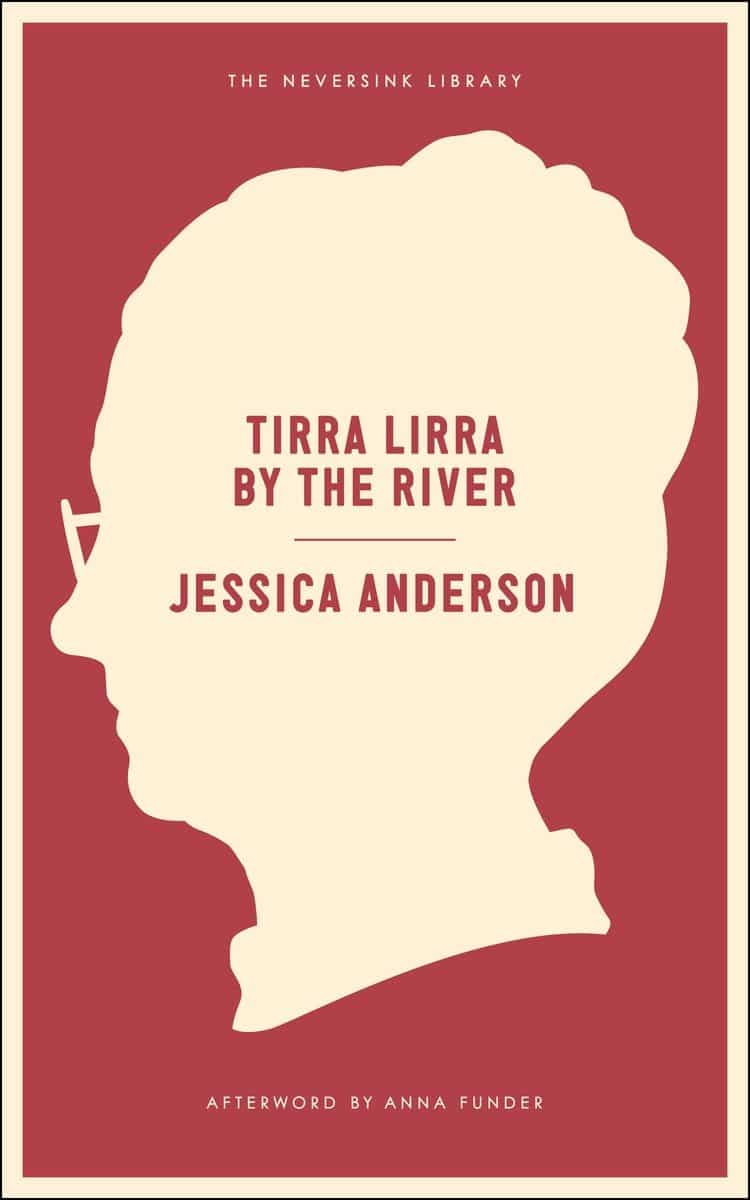 9781612193885 Tirra Lirra by the River: A Novel