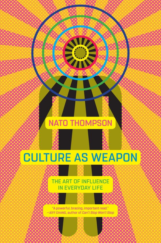 The Art of Influence in Everyday Life: Culture as Weapon