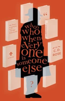 Who's Who When Everyone is Someone Else