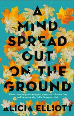 A Mind Spread Out on the Ground