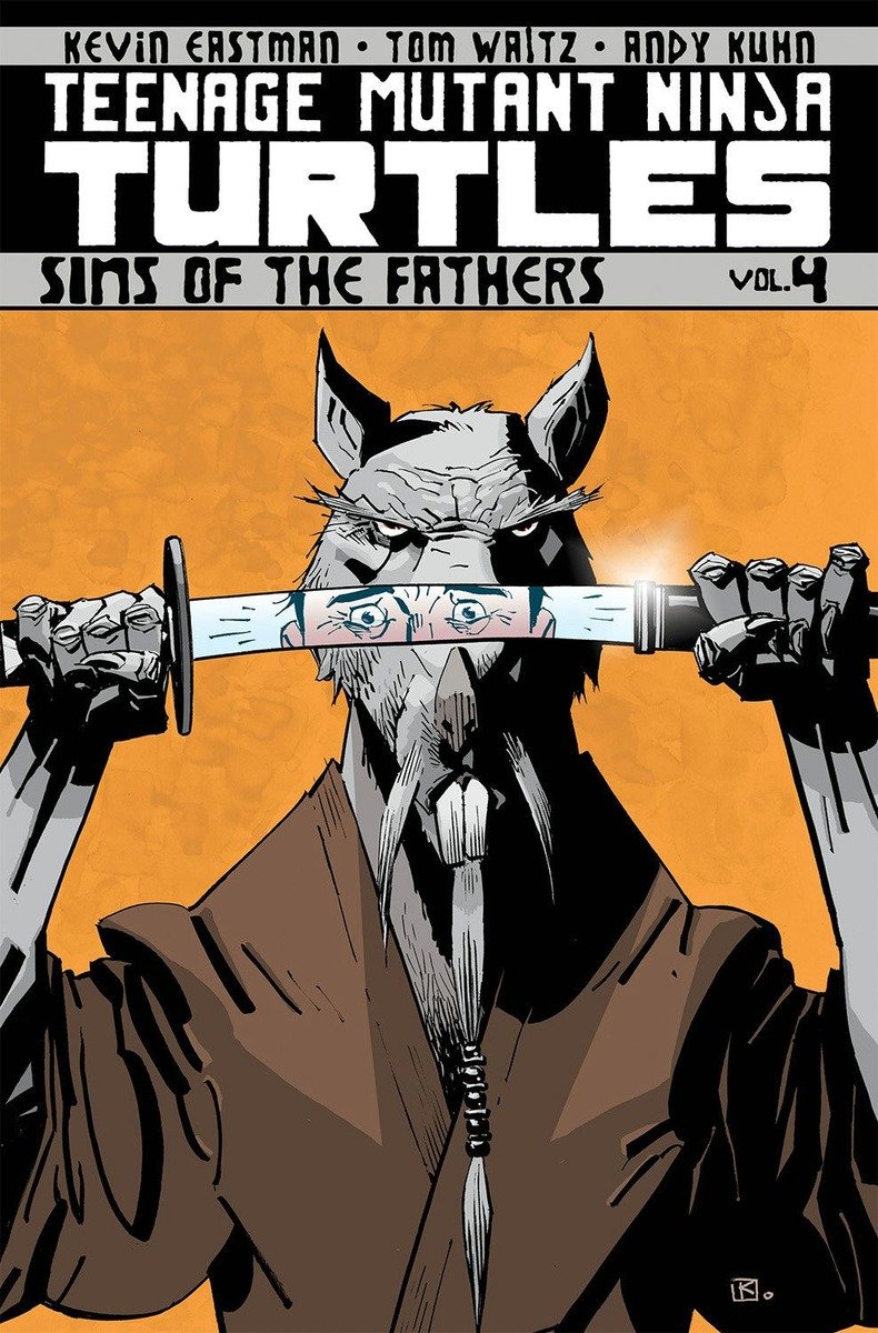 9781613775684 Teenage Mutant Ninja Turtles Volume 4: Sins Of The Fathers