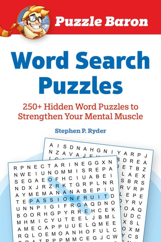 Puzzle Baron's Word Search Puzzles: 250+ Hidden Word Puzzles to Strengthen Your Mental Muscle