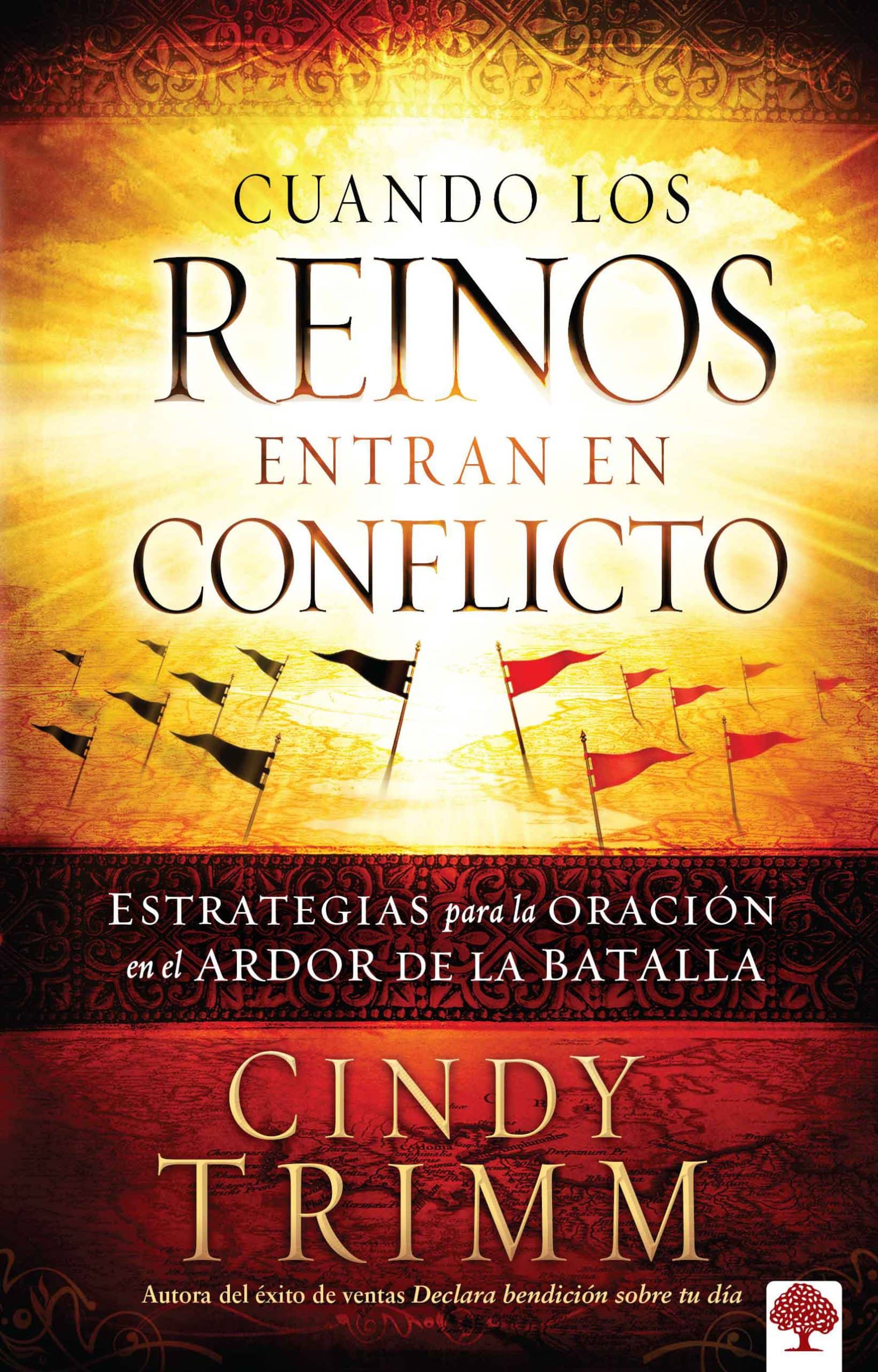 9781616388058 Cuando los reinos entran en conflicto: Estrategias para la oración en el calor d e la batalla / When Kingdoms Clash