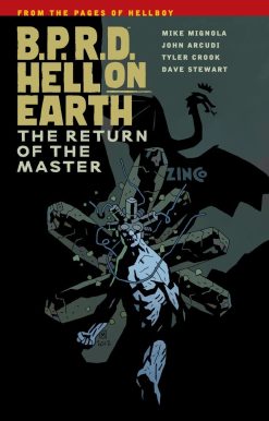 B.P.R.D. Hell on Earth Volume 6: The Return of the Master