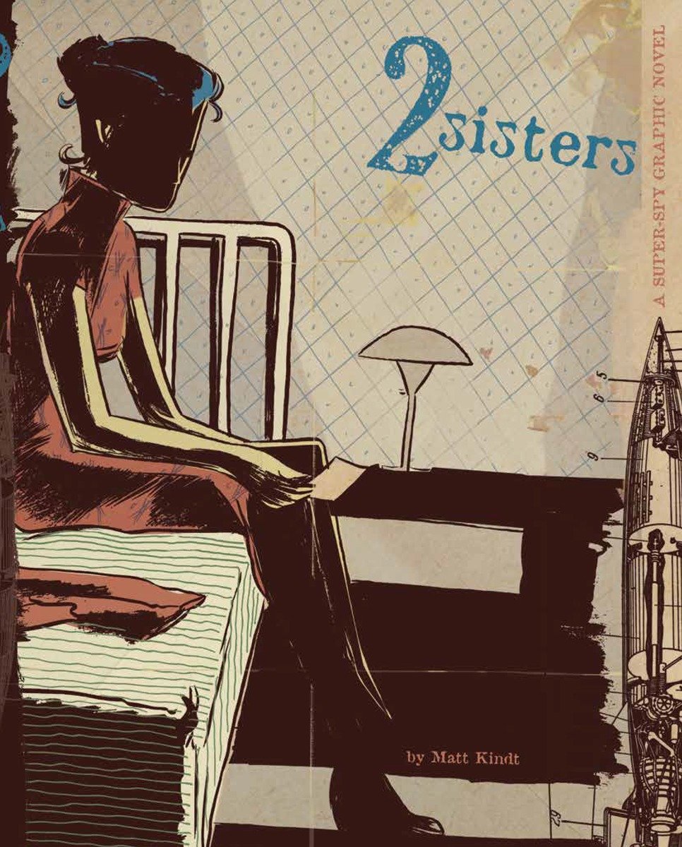9781616557218 2 Sisters: A Super-Spy Graphic Novel