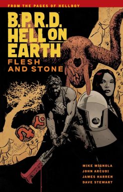 B.P.R.D Hell On Earth Volume 11: Flesh and Stone