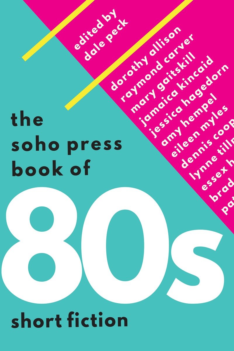 9781616955465 The Soho Press Book of '80s Short Fiction