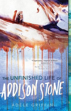 The Unfinished Life of Addison Stone: A Novel