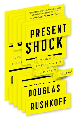 When Everything Happens Now: Present Shock