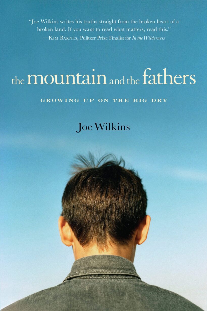 Growing Up in the Big Dry: The Mountain and the Fathers 2 Growing Up in the Big Dry: The Mountain and the Fathers