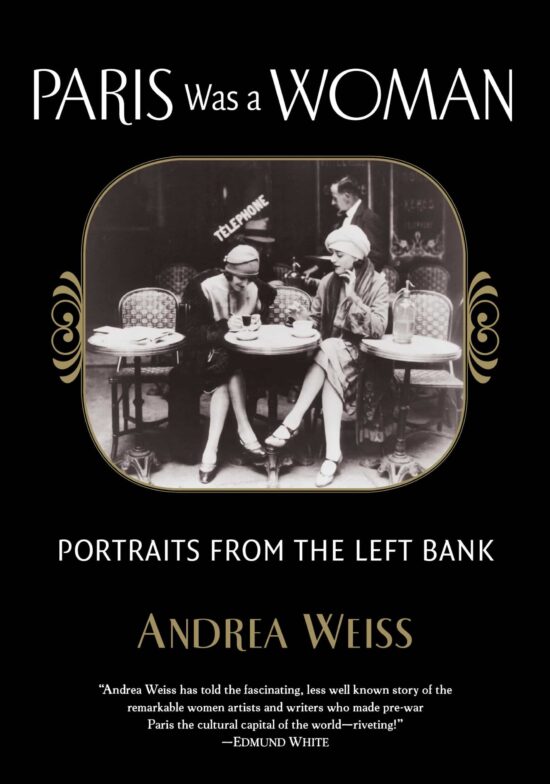 Paris Was a Woman: Portraits from the Left Bank
