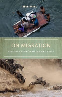 On Migration: Dangerous Journeys and the Living World