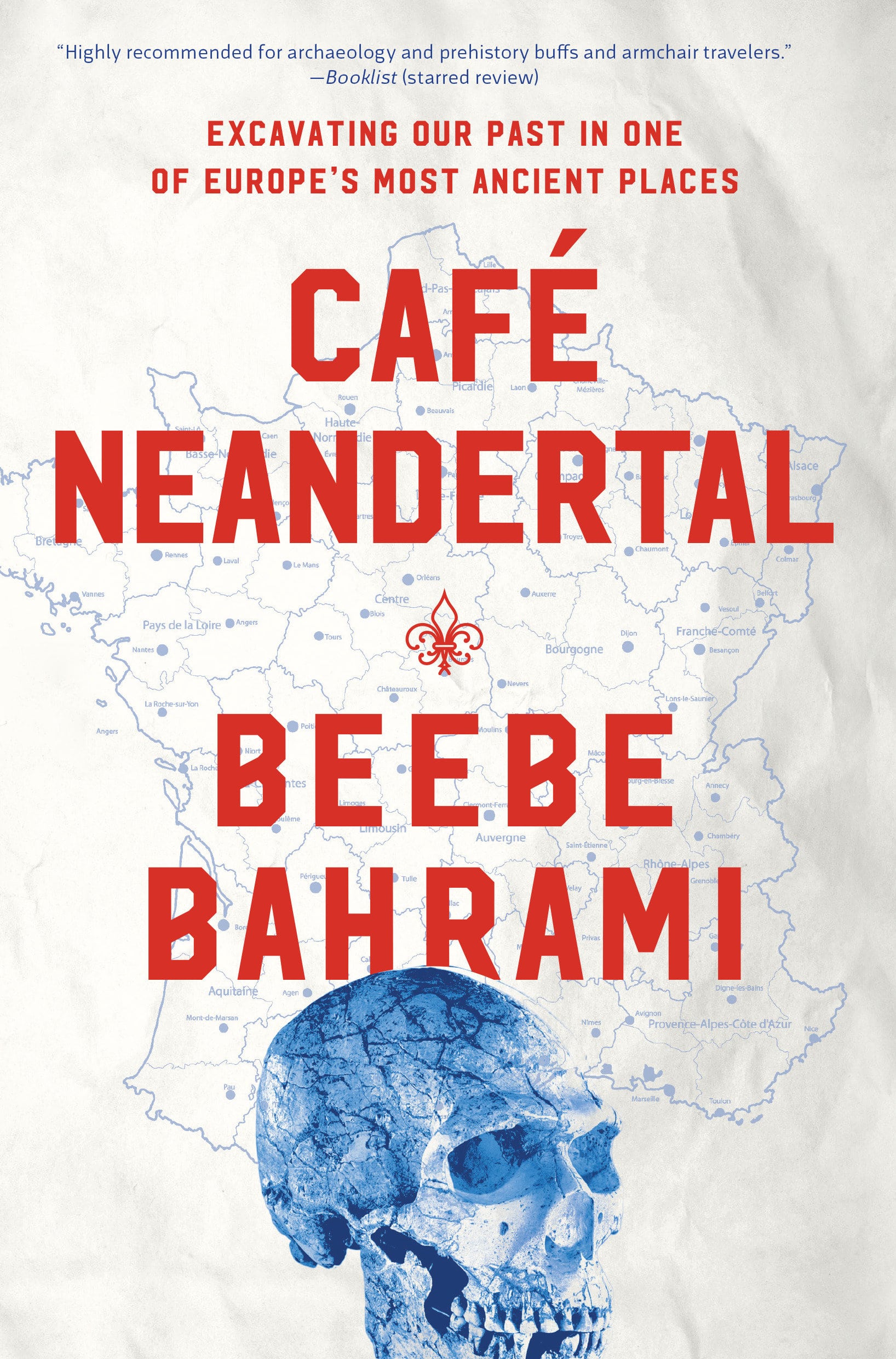 9781619026100 Café Neandertal: Excavating Our Past in One of Europe's Most Ancient Places