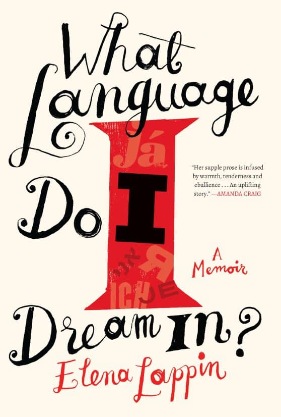 A Memoir: What Language Do I Dream In?