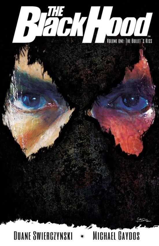 The Bullet's Kiss: The Black Hood, Vol. 1