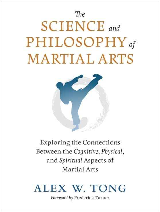 Exploring the Connections Between the Cognitive, Physical, and Spiritual Aspects of Martial Arts: The Science and Philosophy of Martial Arts