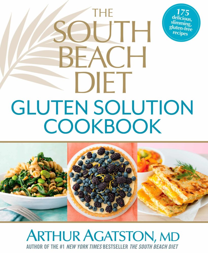 175 Delicious, Slimming, Gluten-Free Recipes: The South Beach Diet Gluten Solution Cookbook 2 175 Delicious, Slimming, Gluten-Free Recipes: The South Beach Diet Gluten Solution Cookbook