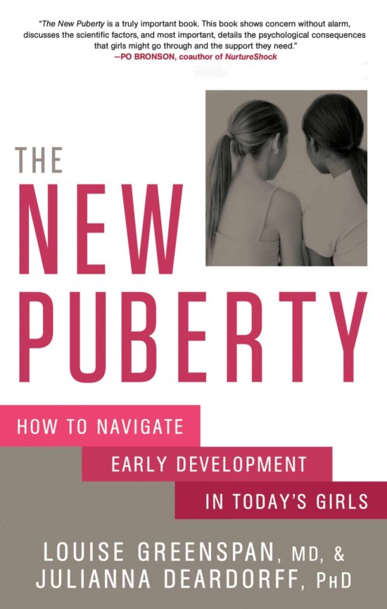 The New Puberty: How to Navigate Early Development in Today's Girls