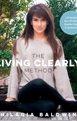 5 Principles for a Fit Body, Healthy Mind & Joyful Life: The Living Clearly Method