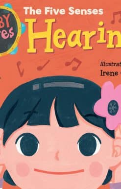 Baby Loves the Five Senses: Hearing!