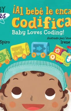 ¡Al bebé le encanta codificar! / Baby Loves Coding!