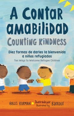 Diez formas de darles la bienvenida a niños refugiados: A contar amabilidad / Counting Kindness